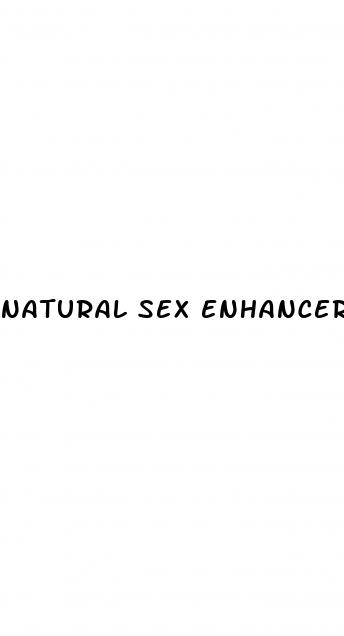 natural sex enhancer pills