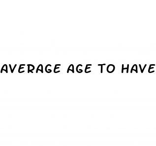 average age to have erectile dysfunction