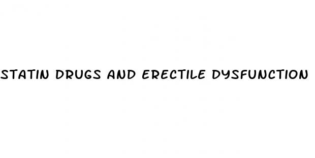 statin drugs and erectile dysfunction