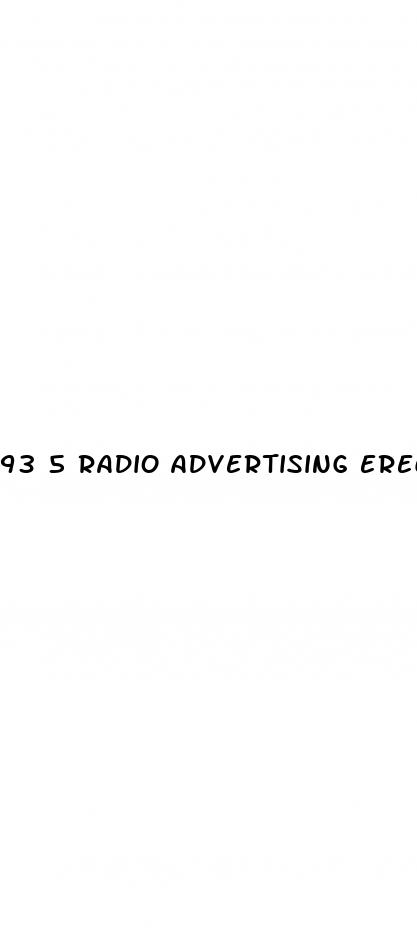 93 5 radio advertising erectile dysfunction