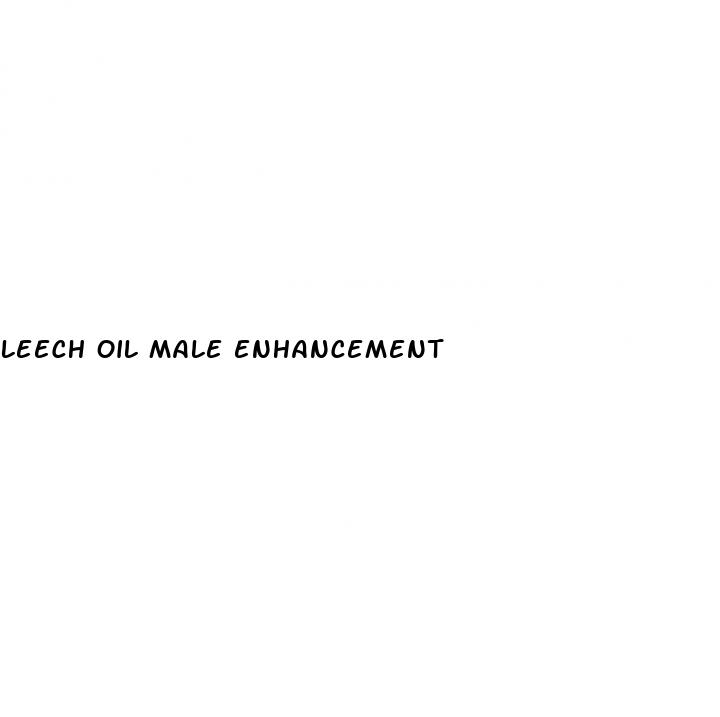 leech oil male enhancement