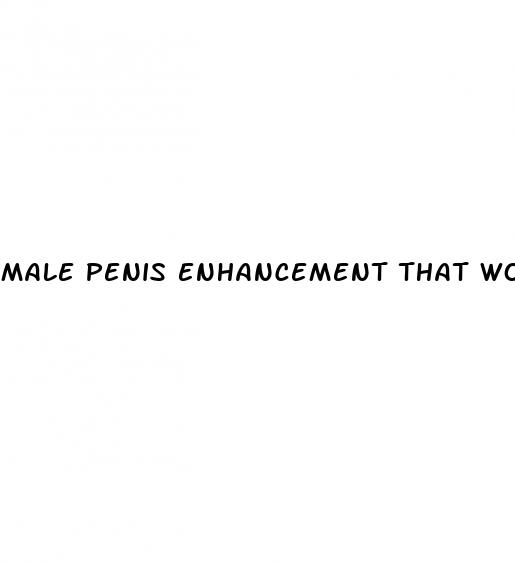 male penis enhancement that works