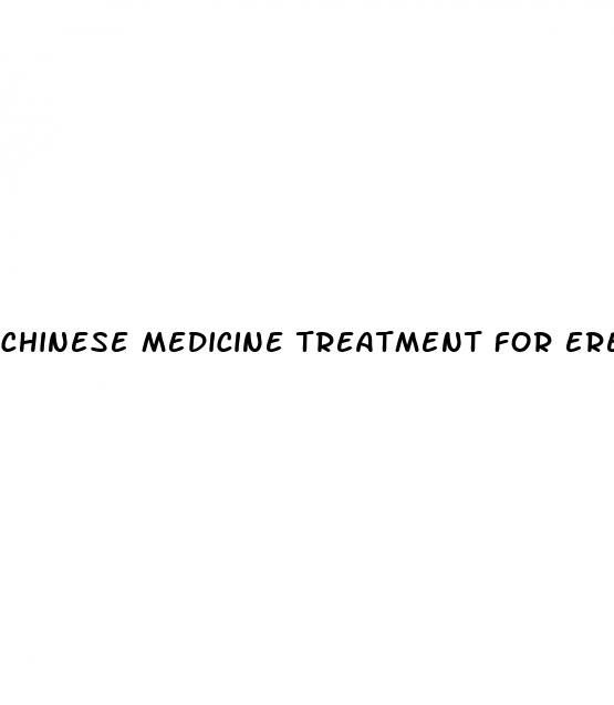 chinese medicine treatment for erectile dysfunction