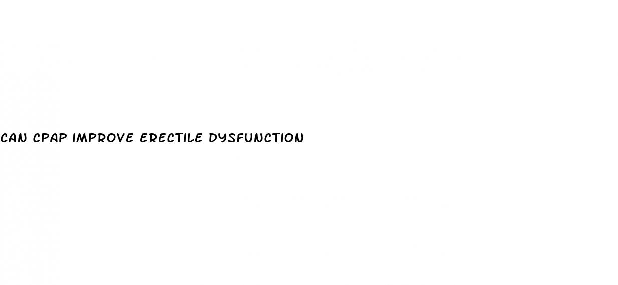 can cpap improve erectile dysfunction