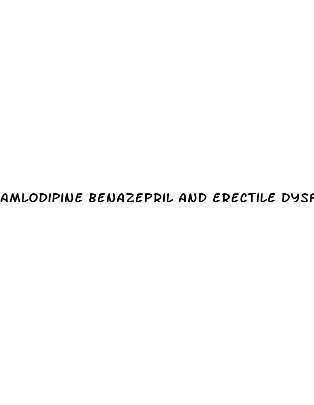 amlodipine benazepril and erectile dysfunction