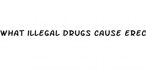 what illegal drugs cause erectile dysfunction