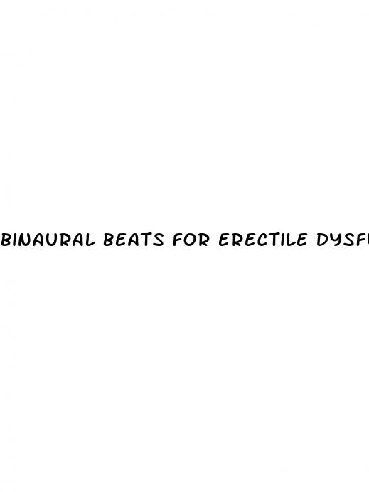 binaural beats for erectile dysfunction