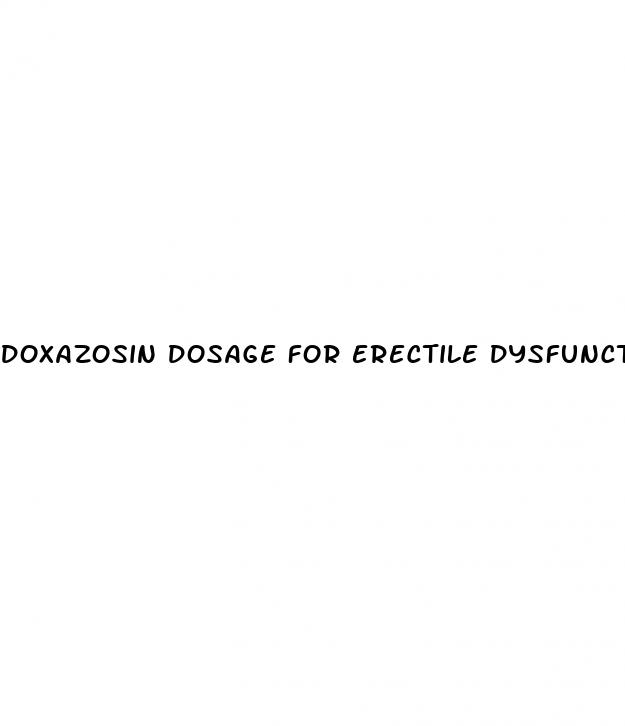 doxazosin dosage for erectile dysfunction