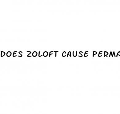 does zoloft cause permanent erectile dysfunction