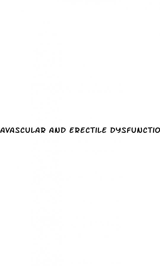 avascular and erectile dysfunction