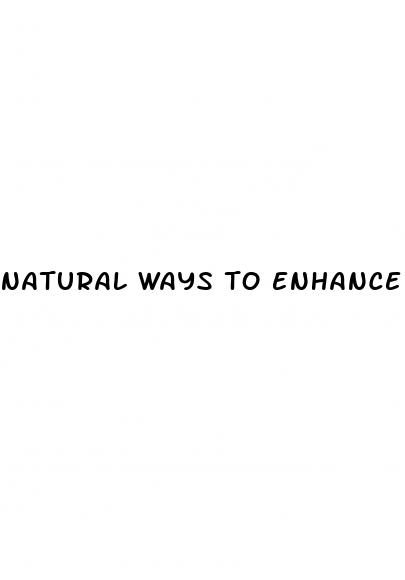 natural ways to enhance male fertility