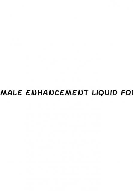 male enhancement liquid form