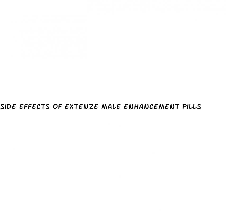 side effects of extenze male enhancement pills