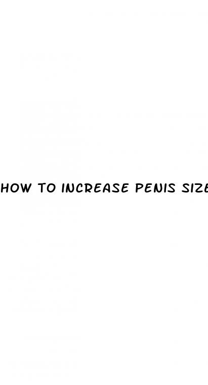 how to increase penis size in one day