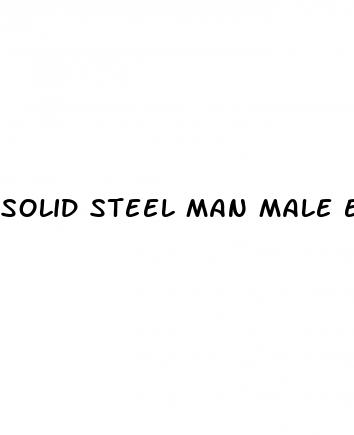 solid steel man male enhancement support