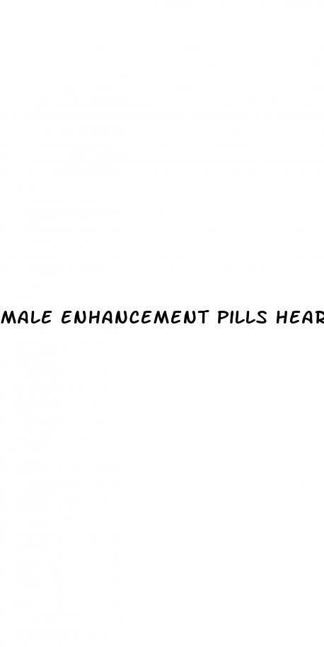 male enhancement pills heartburn