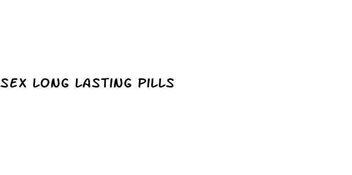 sex long lasting pills