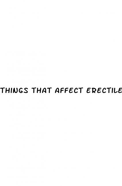 things that affect erectile dysfunction