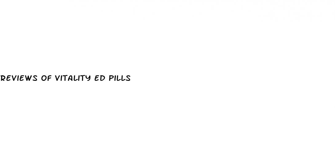 reviews of vitality ed pills