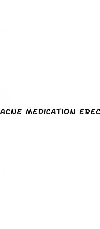 acne medication erectile dysfunction