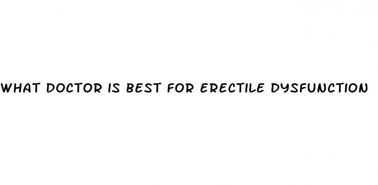 what doctor is best for erectile dysfunction