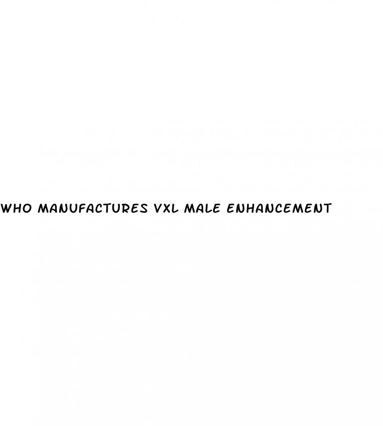 who manufactures vxl male enhancement