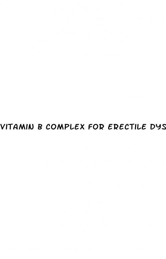 vitamin b complex for erectile dysfunction