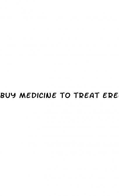 buy medicine to treat erectile dysfunction