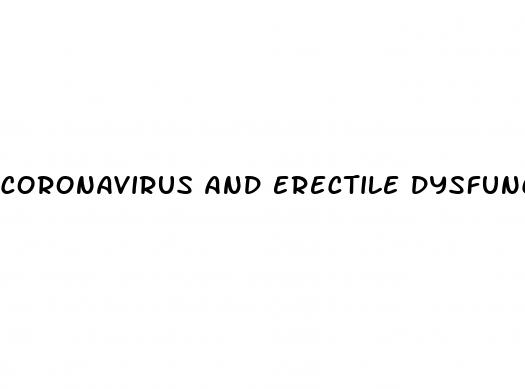 coronavirus and erectile dysfunction