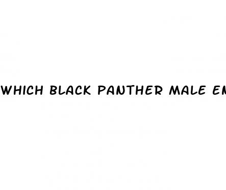 which black panther male enhancements are strongest