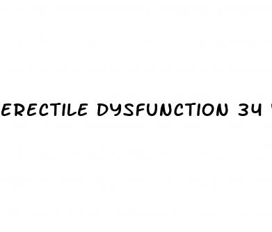 erectile dysfunction 34 year old male