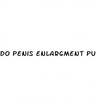 do penis enlargment pumps work