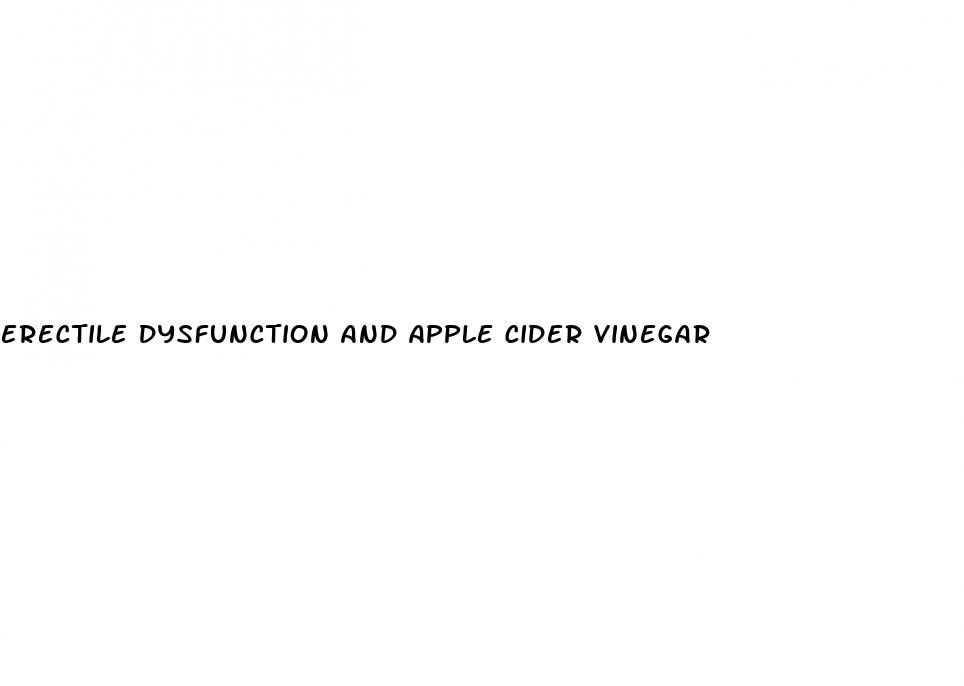 erectile dysfunction and apple cider vinegar