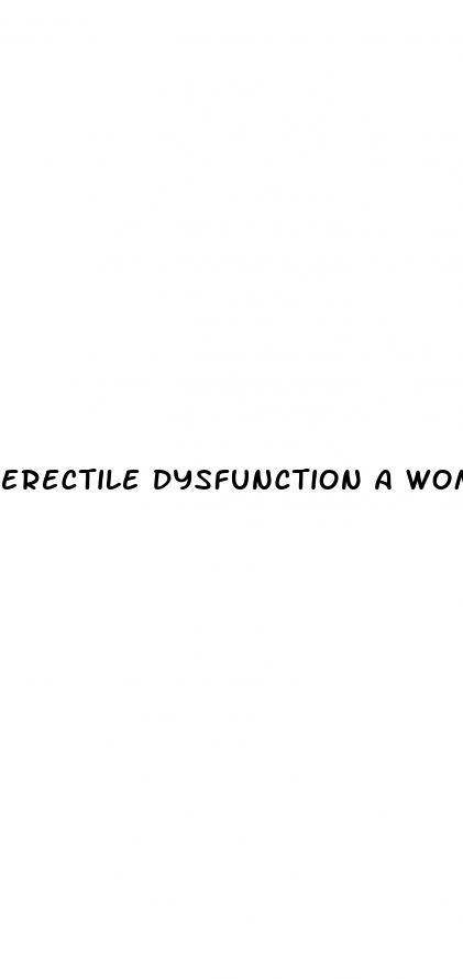 erectile dysfunction a woman 39