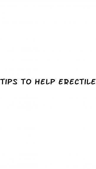 tips to help erectile dysfunction