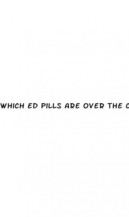 which ed pills are over the counter