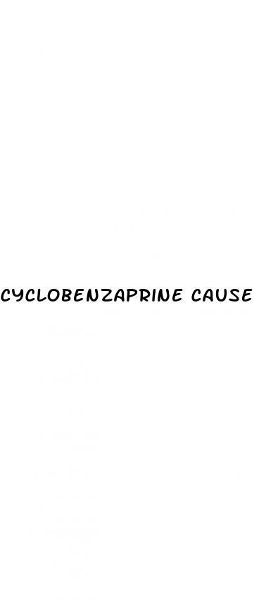 cyclobenzaprine cause erectile dysfunction