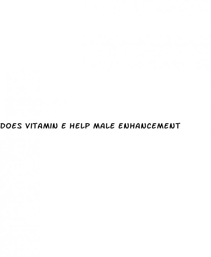 does vitamin e help male enhancement