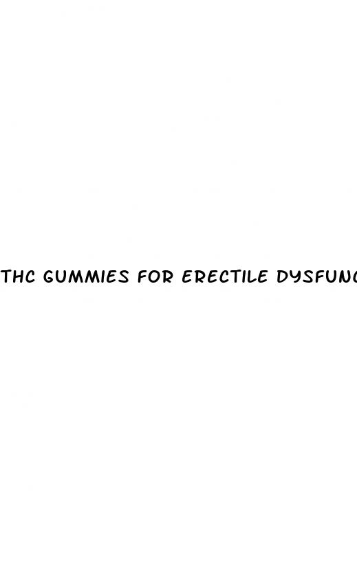 thc gummies for erectile dysfunction