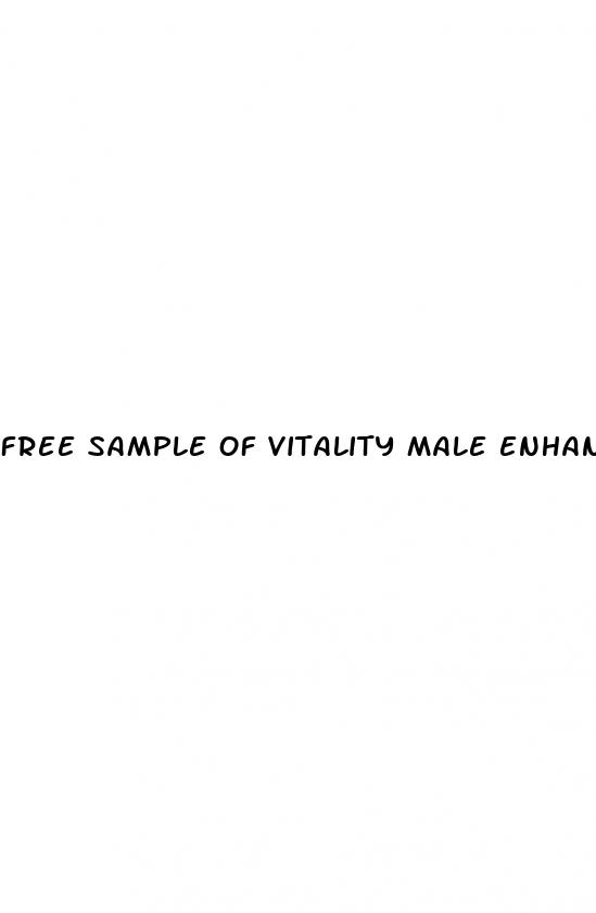 free sample of vitality male enhancement pills