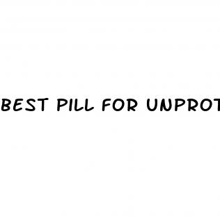 best pill for unprotected sex