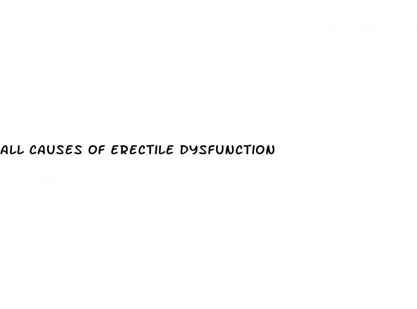 all causes of erectile dysfunction