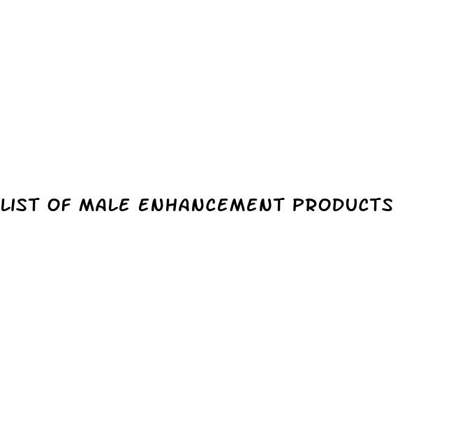 list of male enhancement products