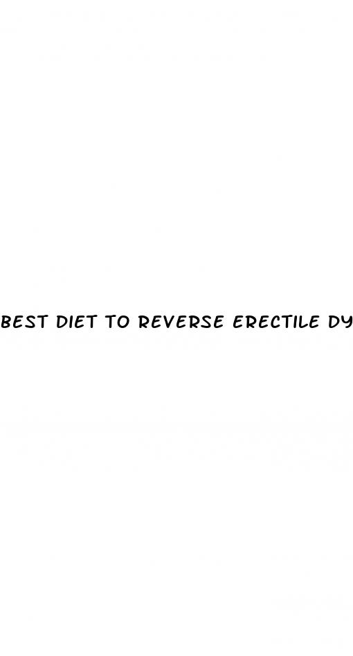 best diet to reverse erectile dysfunction