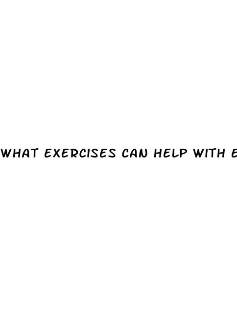 what exercises can help with erectile dysfunction