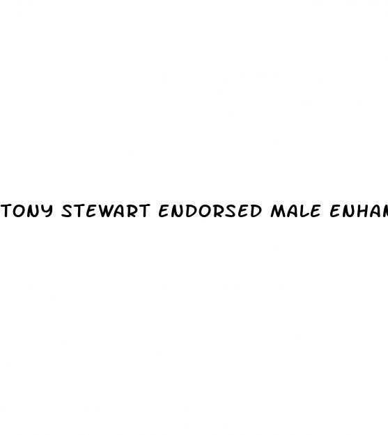 tony stewart endorsed male enhancement