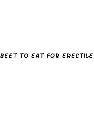 beet to eat for erectile dysfunction coned or raw