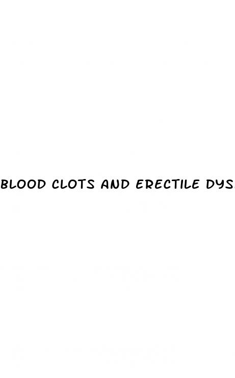 blood clots and erectile dysfunction