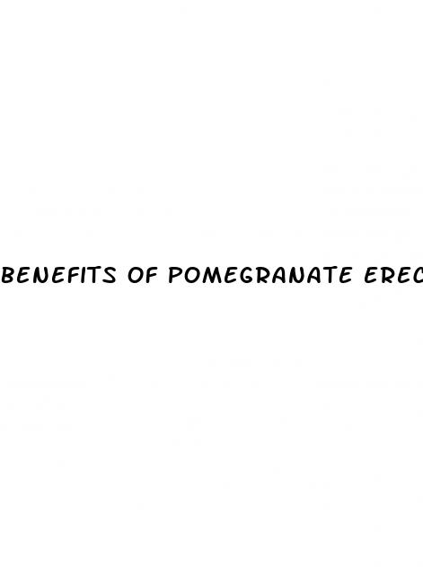 benefits of pomegranate erectile dysfunction