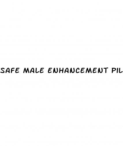 safe male enhancement pill